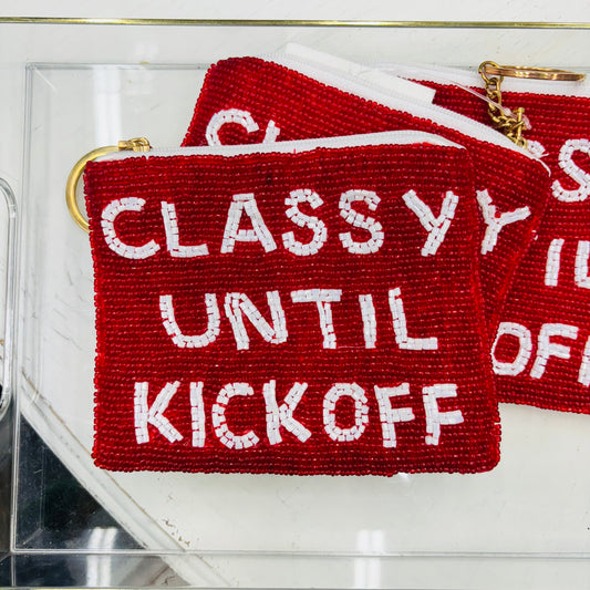 Classy Until Kickoff Pouch